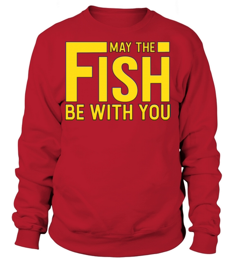 may the Fish be with you Women's Sweatshirt