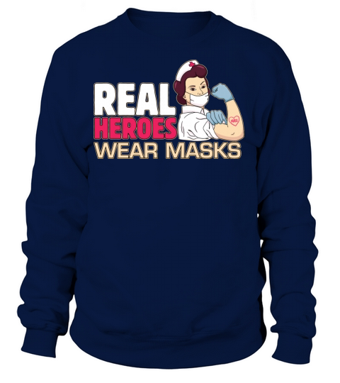 Superheroes Real Heroes Wear Masks Social Distanci Women's Sweatshirt