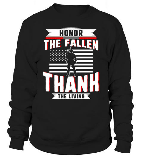 Honor The Fallen Thank The Living Memorial Day Women's Sweatshirt
