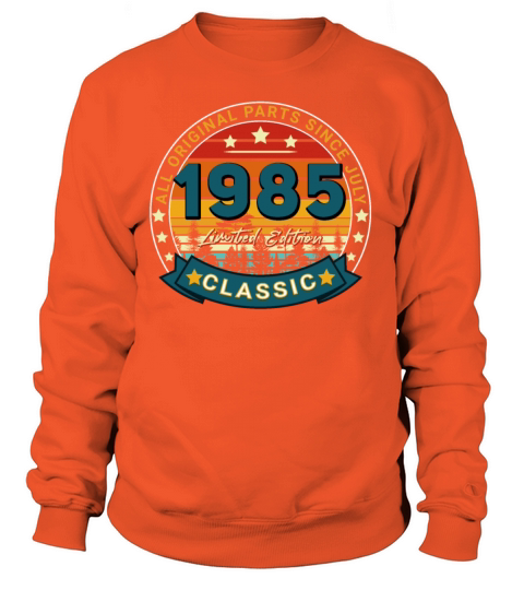 July 1985 Vintage Gift Idea Women's Sweatshirt