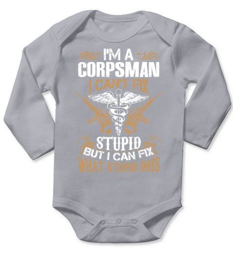 Im A Corpsman T Shirt Long Sleeve Baby One-Piece