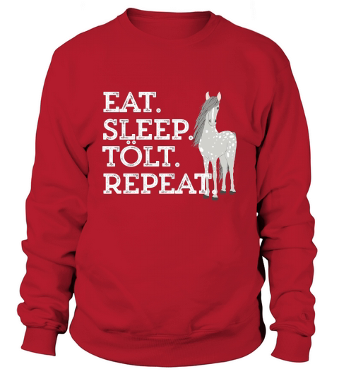 Icelandic Horse Saying Eat Sleep Tolt Toy Gift Women Girls Sweatshirt Unisex