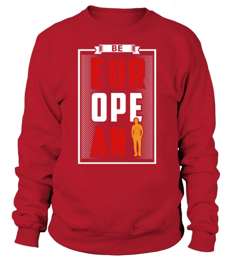 Be European - EUR OPE AN Women's Sweatshirt