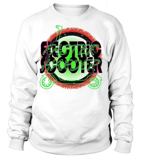 E-Scooter Electricscooter Escooter Women's Sweatshirt