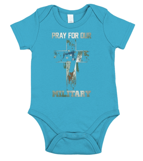 PRAY FOR OUR MILITARY Short Sleeve Baby One-Piece