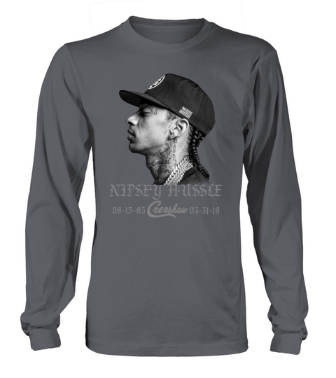 RIP Nipsey Hussle - Unisex Long Sleeve Long sleeved Unisex