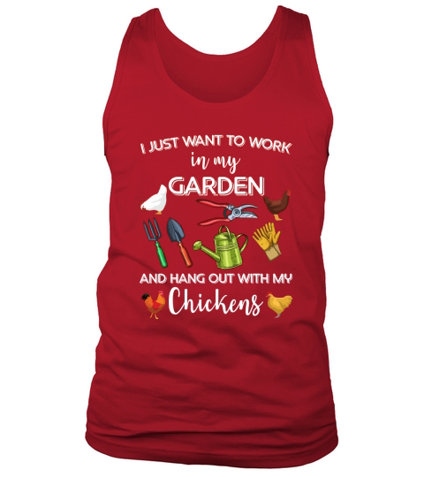 I JUST WANT TO WORK IN MY GARDEN Tank Top Unisex