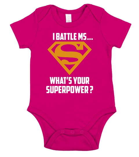 I BATTLE MS- Whats Your Superpower T-Shirt Short Sleeve Baby One-Piece