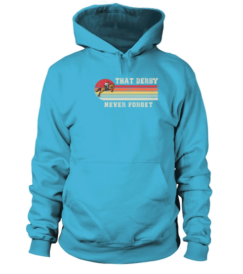 Never Forget That Derby Vintage Horse Lover Gift Men's Hoodie