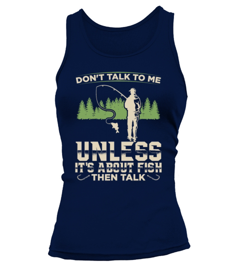 Fisherman Angler Talk Only About Fish Fisher Women's Tank Top