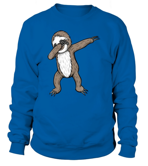 Sloth Dabbing Funny Dance Move Dab Gift Tee Shirt Sweatshirt Unisex