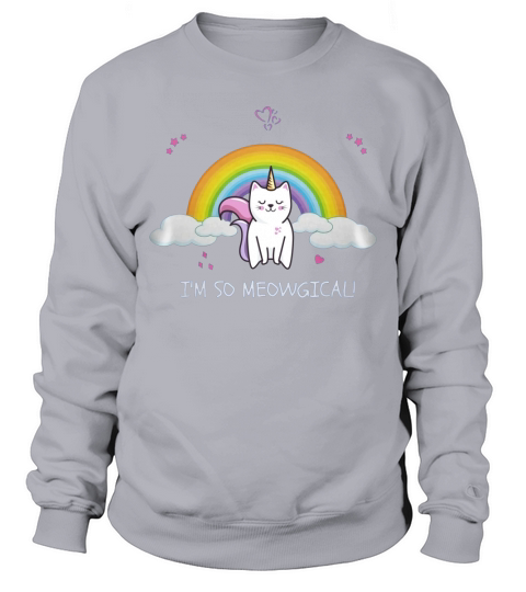 Unicorn Rainbow Im so Meowgical Sweatshirt Unisex