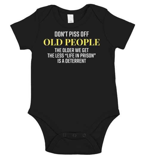 Stay Away Old People Quote Senior Citizen Joke Short Sleeve Baby One-Piece