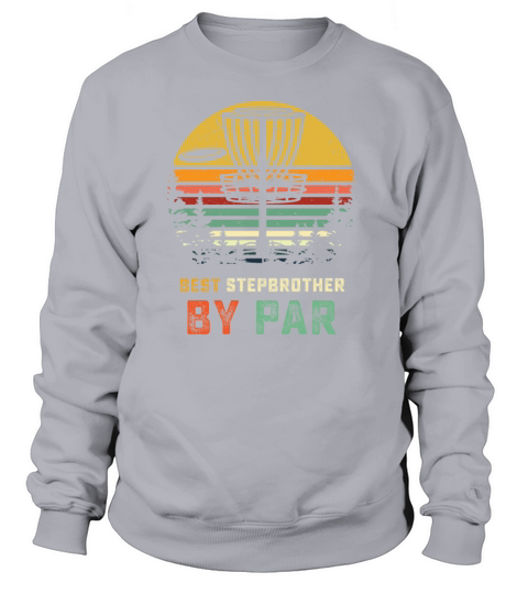 Disc Golfer Step Brother Shirt Step Brother Disc G Women's Sweatshirt