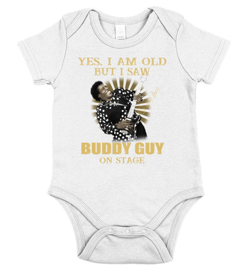 Yes I am old but I saw Buddy Guy on stage signature Short Sleeve Baby One-Piece
