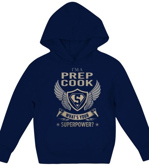 I am a Prep Cook What is Your Superpower Job Shirts Kids Hoodie