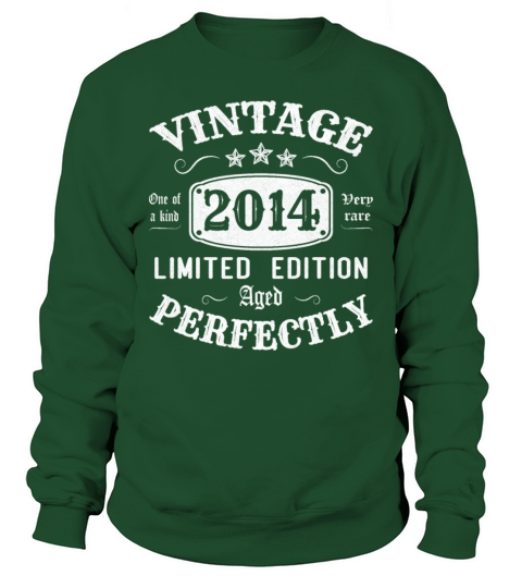 Vintage 2014 Limited Edition Aged Perfectly Sweatshirt Unisex