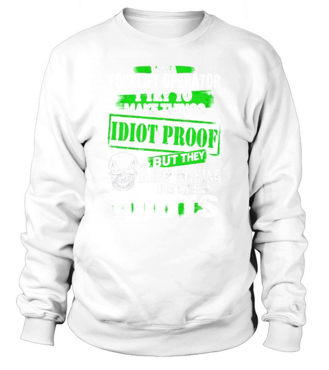 Forklift Operator Exclusive Sweatshirt Unisex