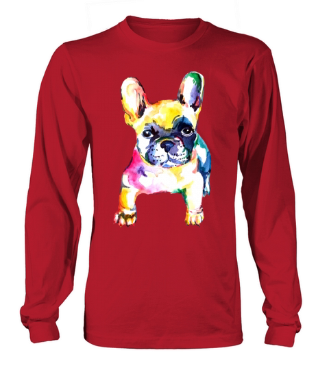 French Bulldog Original Watercolor Hand Drawing Long sleeved Unisex