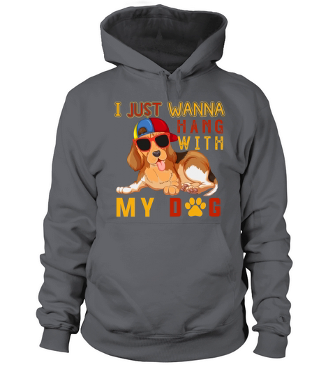 I just wanna hang with my dog Women's Hoodie
