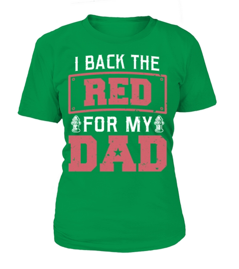 I Back The Red For My Dad Is A Firefighter Thin Re Women's T-Shirt