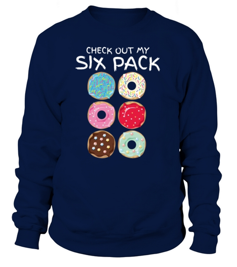 Check Out My Six Pack Donut Gym Fitness Women's Sweatshirt