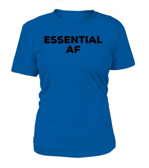 Essential AF Women's T-Shirt