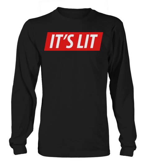 Its lit Women's Long Sleeve
