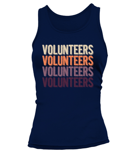 Volunteers Vintage Retro Volunteer Volunteering Tank top Woman