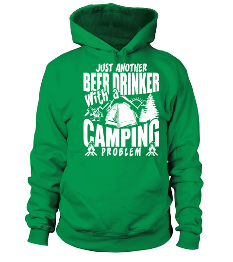 Just Another Beer Drinker With A Camping Problem Women's Hoodie