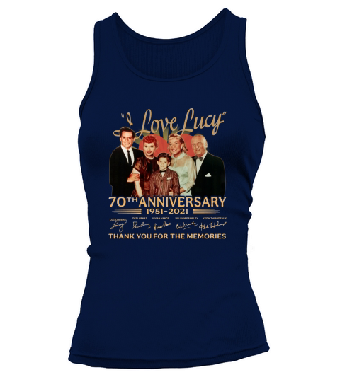 I Love Lucy 70th anniversary 1951 2021 thank you for the memories signatures Tank top Woman
