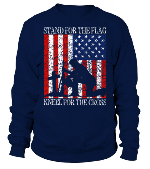 I Stand For The Flag And Kneel For The Cross Tee Men's Sweatshirt
