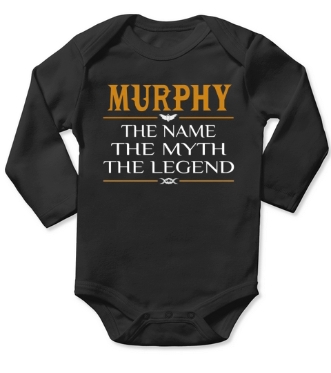 Murphy Legend Name Murphy  TeeForMurphy Long Sleeve Baby One-Piece