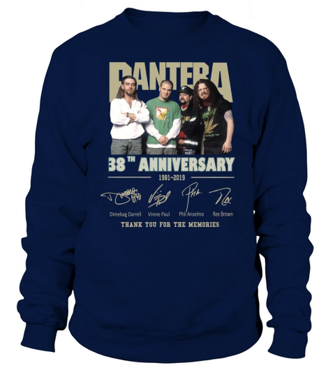 Pantera 38th anniversary 1981-2019 thank you for the memories shirt Sweatshirt Unisex