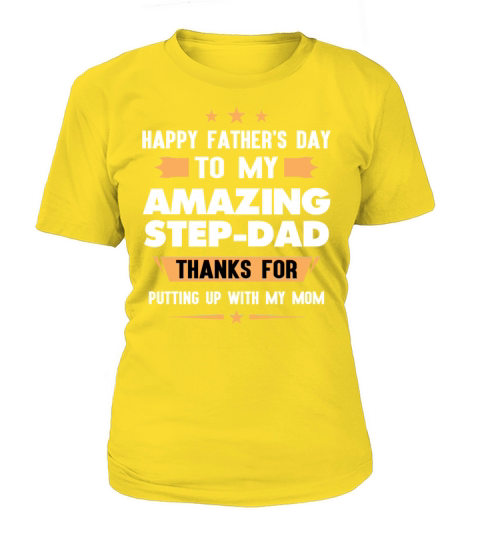 Happy Fathers Day Gift To My Amazing Step Dad Women's T-Shirt