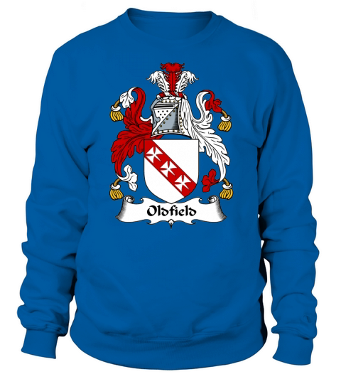 Oldfield Family Crest British Family Crests Sweatshirt Unisex