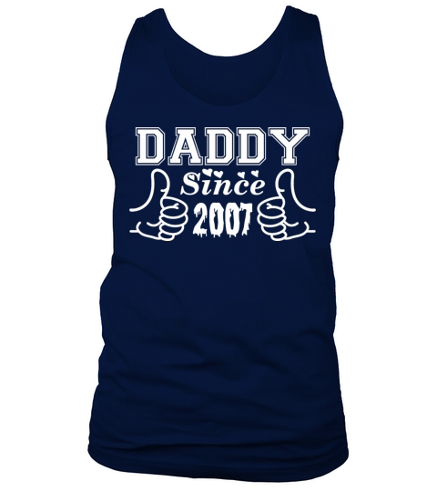 Daddy Since 2007 Happy Fathers Day Men's Tank Top
