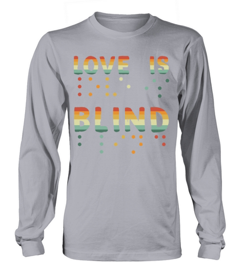 Love Is Blind Braille Visually Impaired Awareness Men's Long Sleeve