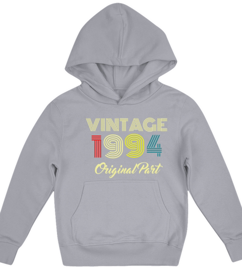 1994 Vintage Birthday Original Part Women Men Gift Kids Hoodie