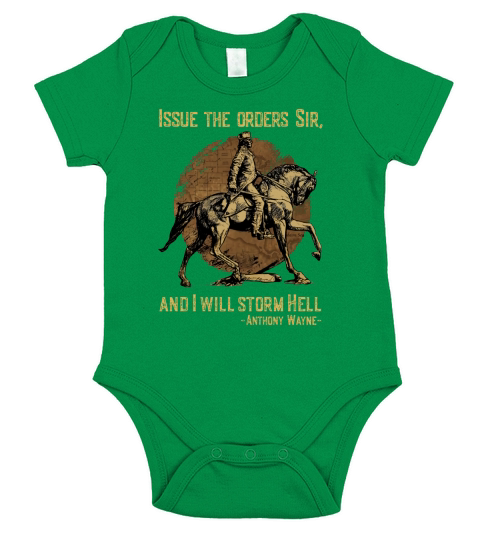 Issue The Orders Sir And I Will Storm Hell Anthony Wayne Horse Short Sleeve Baby One-Piece