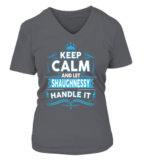 Keep calm SHAUGHNESSY, SHAUGHNESSY tshirt V-neck T-Shirt Woman