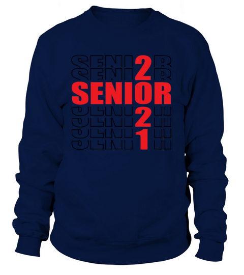 Senior Class Of 2021 High School Graduation Women's Sweatshirt