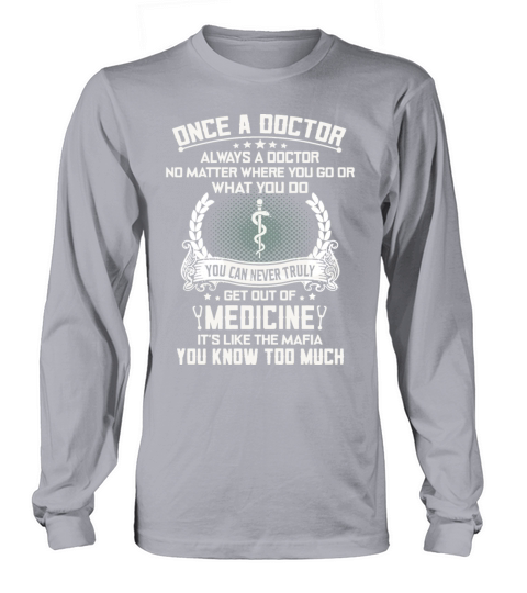 once a doctor always a doctor no matter where you Women's Long Sleeve