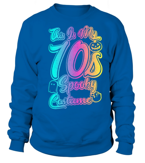 This is my 70s Spooky Costume Vintage 70s Rainbow Women's Sweatshirt