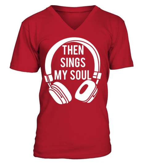 Then Sings My Soul Christian Men's V-Neck T-shirt