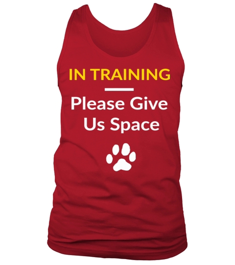 In Training Please Give Us Space For Dog Trainers Men's Tank Top