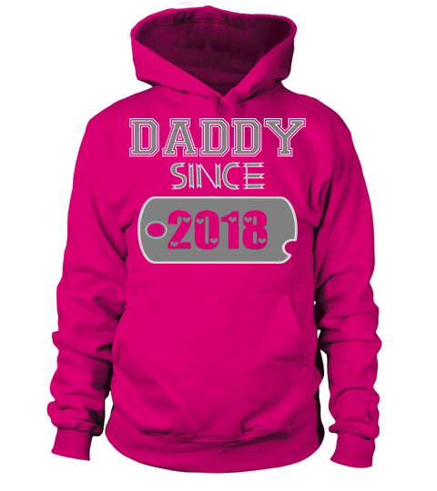Daddy Since Tag 2018 Happy Fathers Day Women's Hoodie