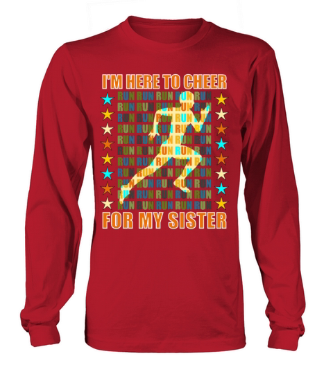 I Am Here To Cheer For My Sister - Runner Support Women's Long Sleeve