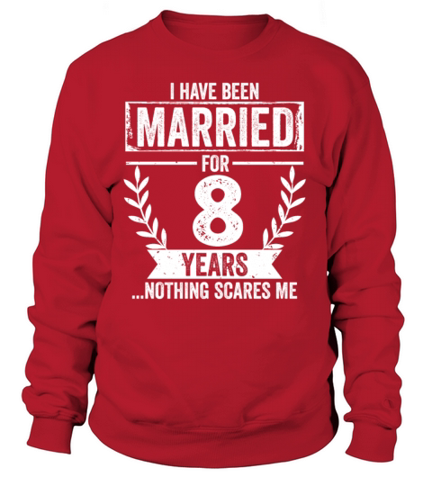8th Wedding Anniversary 8 Year Marriage Day Gift Women's Sweatshirt