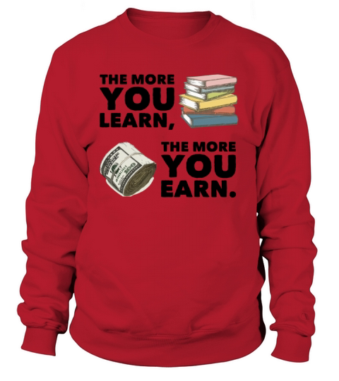 Learn and Earn Women's Sweatshirt